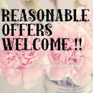 Accepting ALL Reasonable Offers!